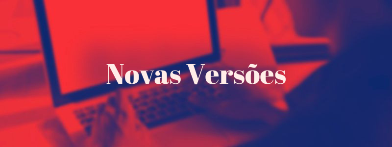Novas Versões
